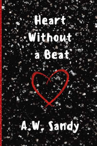Heart Without a Beat