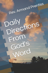 Daily Directions From God's Word