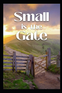 Small is the Gate