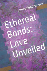 Ethereal Bonds