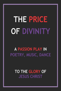 The Price of Divinity