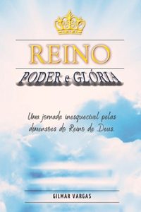 Reino, Poder e Glória