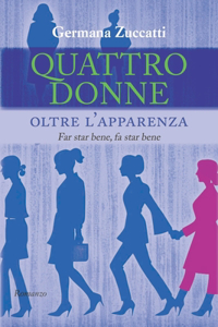 Quattro donne oltre l'apparenza