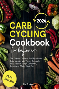 Carb Cycling Cookbook for Beginners