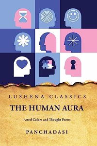 Human Aura Astral Colors and Thought Forms