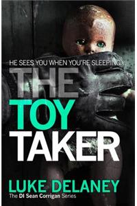 The Toy Taker