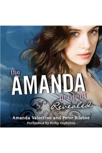 The Amanda Project: Book 2: Revealed