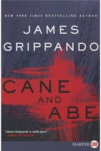 Cane and Abe [Large Print]
