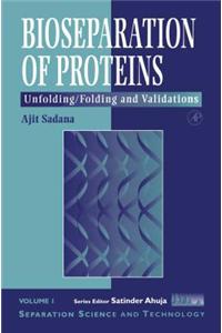 Bioseparations of Proteins