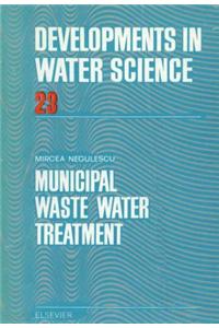 Municipal Waste Water Treatment