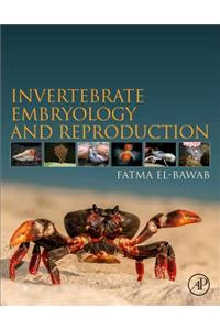 Invertebrate Embryology and Reproduction