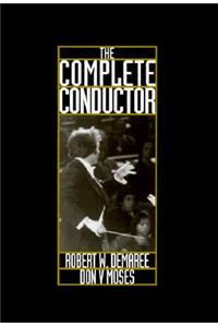 The The Complete Conductor Complete Conductor