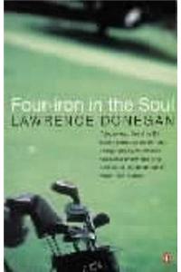 Four Iron in the Soul
