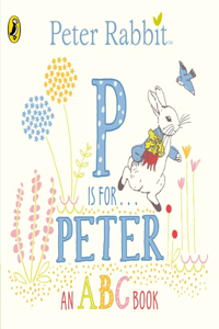 Peter Rabbit: P is for Peter