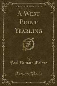 A West Point Yearling (Classic Reprint)