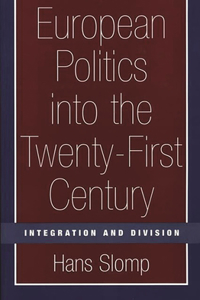 European Politics into the Twenty-First Century