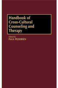 Handbook of Cross-Cultural Counseling and Therapy