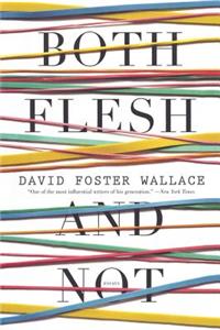 Both Flesh and Not
