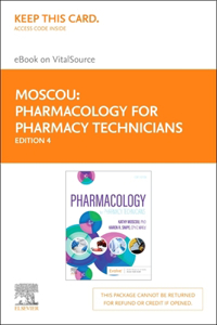 Pharmacology for Pharmacy Technicians - Elsevier eBook on Vitalsource (Retail Access Card)