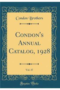 Condon's Annual Catalog, 1928, Vol. 37 (Classic Reprint)