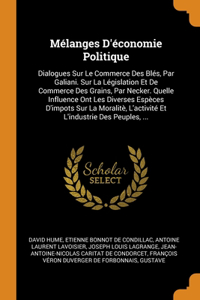 Mélanges D'économie Politique