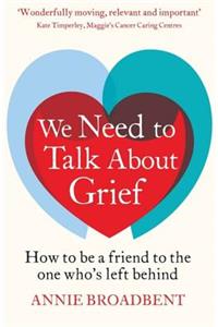 We Need to Talk about Grief