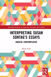 Interpreting Susan Sontag's Essays