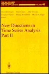 New Directions in Time Series Analysis