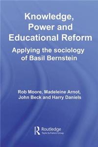 Knowledge, Power and Educational Reform