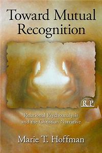 Toward Mutual Recognition