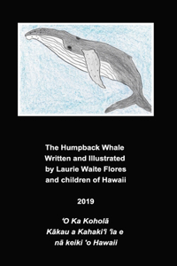 The Humpback Whale - Koholā