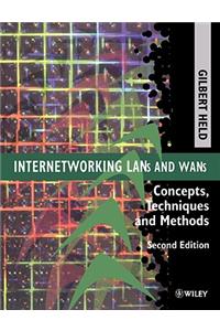 Internetworking LANs and WANs