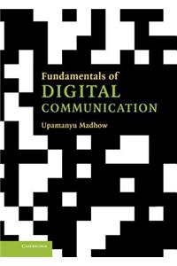 Fundamentals of Digital Communication