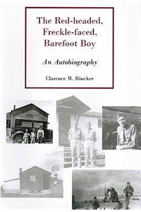 The Red-Headed, Freckle-Faced, Barefoot Boy