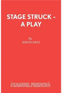Stage Struck - A Play