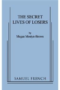 Secret Lives of Losers