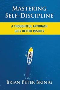 Mastering Self-Discipline