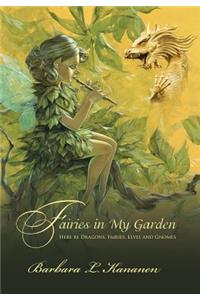 Fairies in My Garden