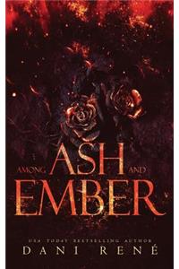 Among Ash and Ember