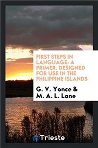 First Steps in Language