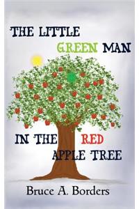 Little Green Man In The Red Apple Tree