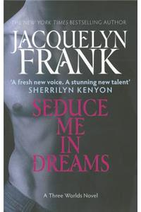 Seduce Me in Dreams