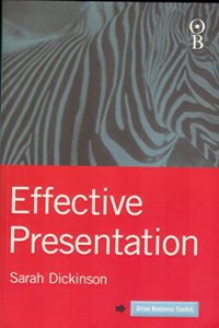 Effective Presentation (Orion Business Toolkit S.)