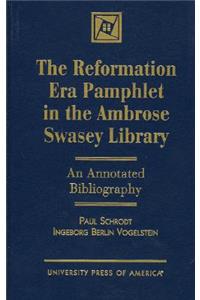 Reformation Era Pamphlet in the Ambrose Swasey Library