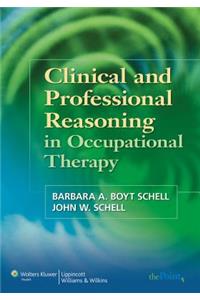 Clinical and Professional Reasoning in Occupational Therapy