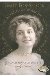 Making of a Marchioness/The Methods of Lady Walderhurst