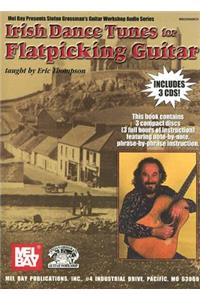 Irish Dance Tunes for Flatpicking Guitar