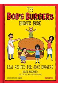 The Bob's Burgers Burger Book