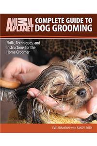 Complete Guide to Dog Grooming
