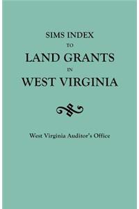 Sims Index to Land Grants in West Virginia